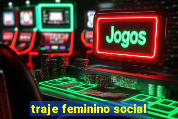 traje feminino social